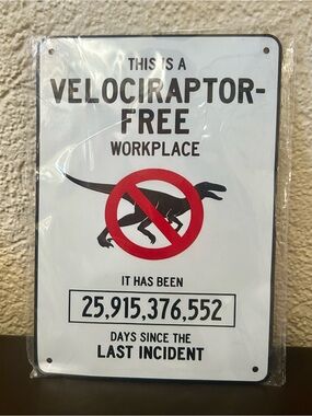 Velociraptor-Free Workplace Novelty Sign